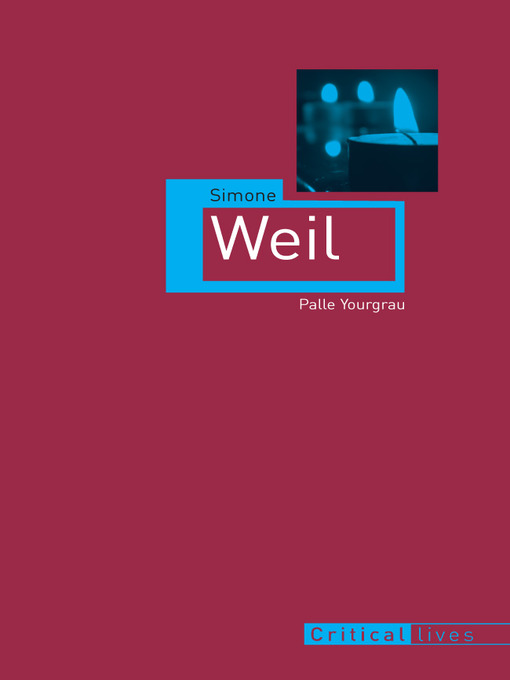 Title details for Simone Weil by Palle Yourgrau - Available
